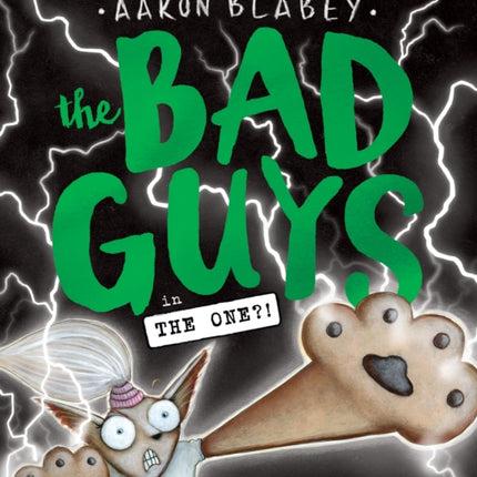 The Bad Guys in the One?! (the Bad Guys #12): Volume 12