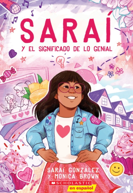 Saraí Y El Significado de Lo Genial (Sarai and the Meaning of Awesome)