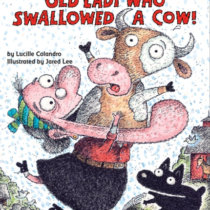 There Was an Old Lady Who Swallowed a Cow! (Board Book)