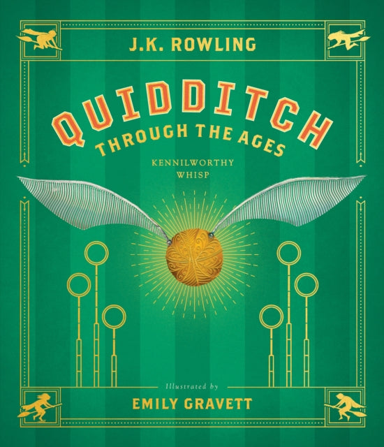 Quidditch Through the Ages The Illustrated