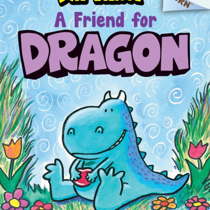 A Friend for Dragon: An Acorn Book (Dragon #1): Volume 1