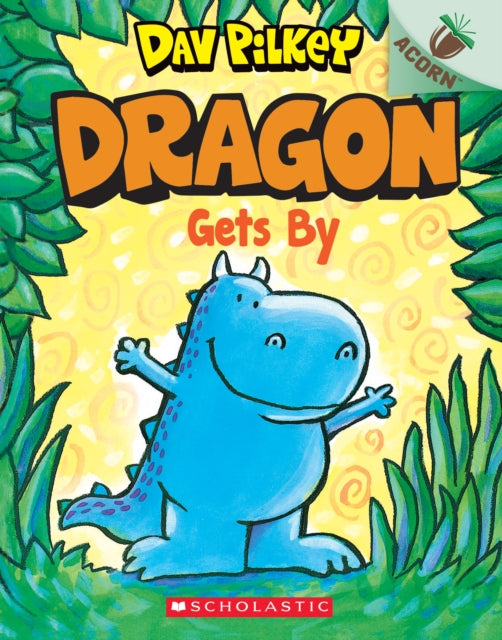 Dragon Gets By An Acorn Book Dragon 3