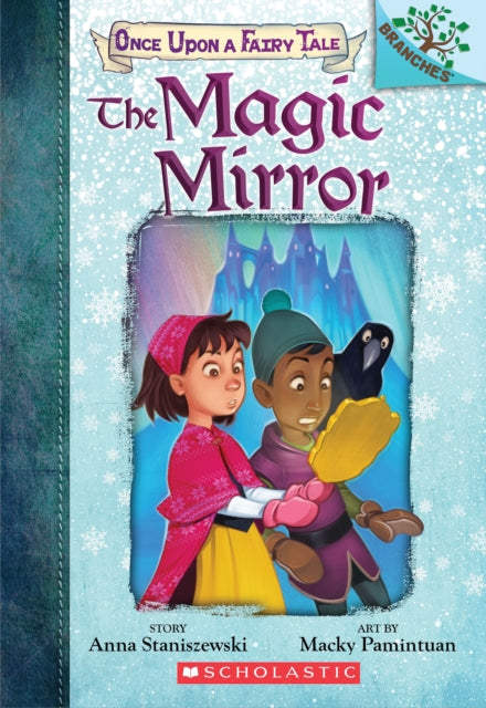 The Magic Mirror Once upon a Fairy Tale Scholastic Branches