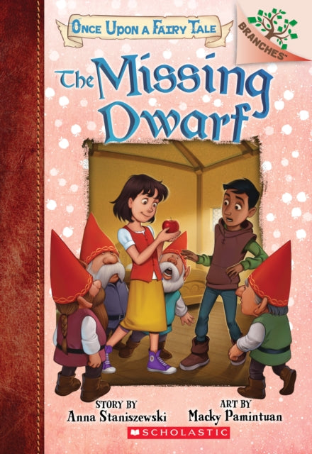 The Missing Dwarf: A Branches Book (Once Upon a Fairy Tale #3): Volume 3