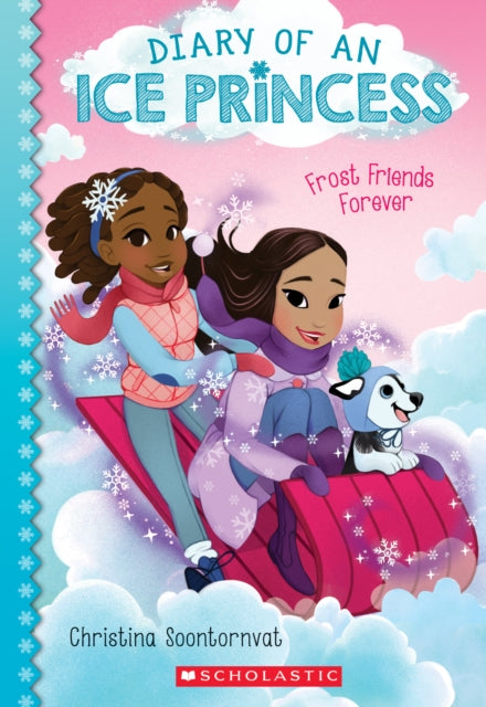 Frost Friends Forever Diary of an Ice Princess 2