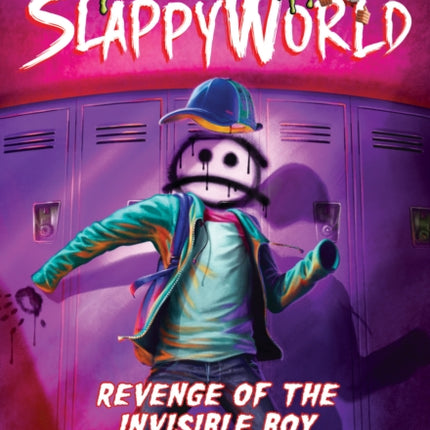 Revenge of the Invisible Boy (Goosebumps Slappyworld #9)