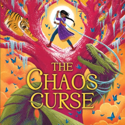 The Chaos Curse (Kiranmala and the Kingdom Beyond #3): Volume 3