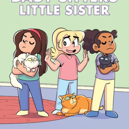 Karen's Kittycat Club: A Graphic Novel (Baby-Sitters Little Sister #4): Volume 4