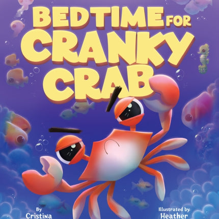 Bedtime for Cranky Crab