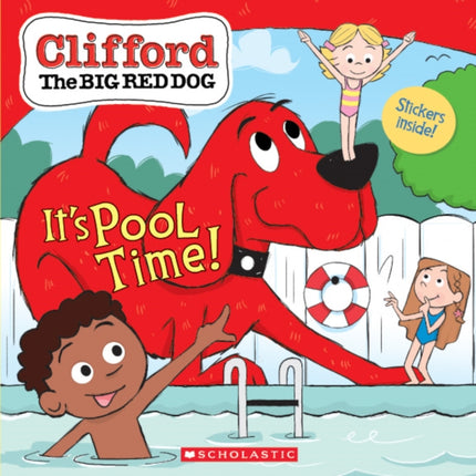 It's Pool Time! (Clifford the Big Red Dog Storybook)