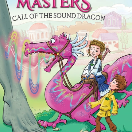 Call of the Sound Dragon: A Branches Book (Dragon Masters #16): Volume 16