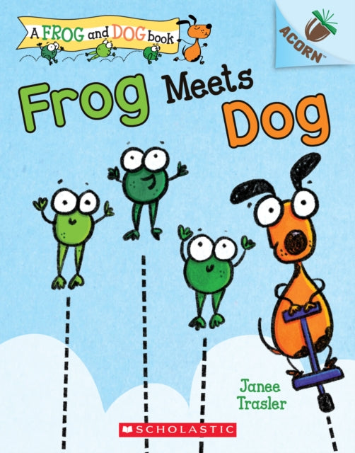 Frog Meets Dog: An Acorn Book (a Frog and Dog Book #1): Volume 1