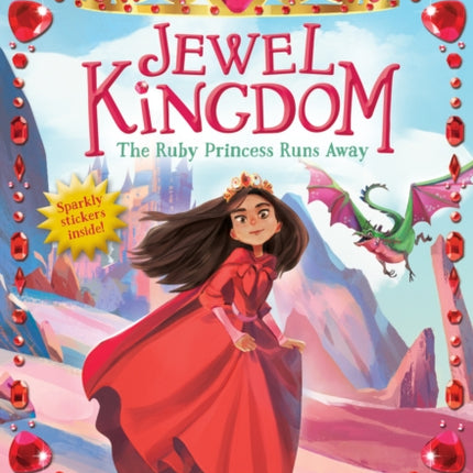 The Ruby Princess Runs Away (Jewel Kingdom #1): Volume 1