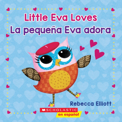 Little Eva Love  La pequena Eva adora Bilingual