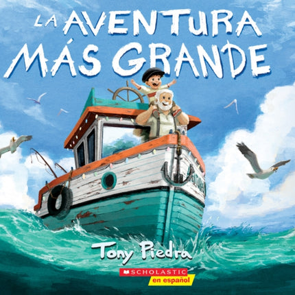 La Aventura Más Grande (the Greatest Adventure)