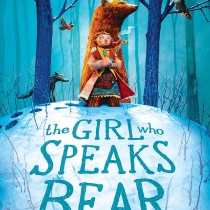 The Girl Who Speaks Bear