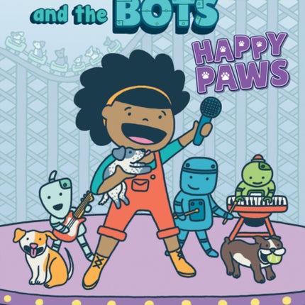 Happy Paws: A Branches Book (Layla and the Bots #1): Volume 1