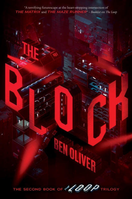 The Block the Second Book of the Loop Trilogy 2