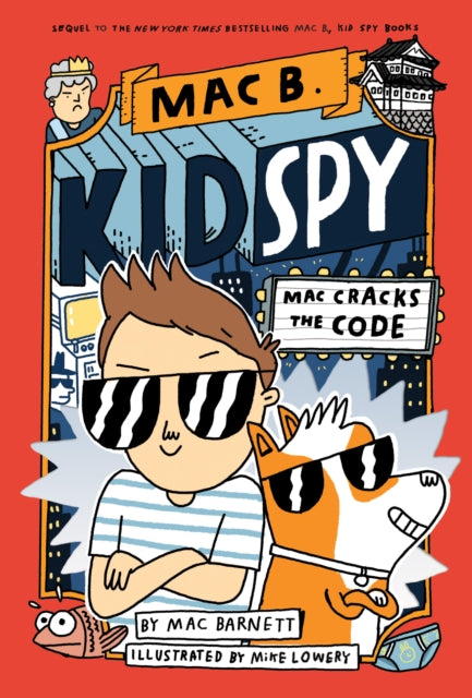 Mac Cracks the Code (Mac B., Kid Spy #4): Volume 4