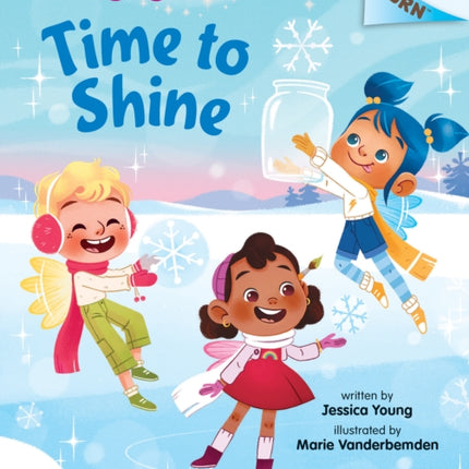 Time to Shine: An Acorn Book (Fairylight Friends #2): Volume 2