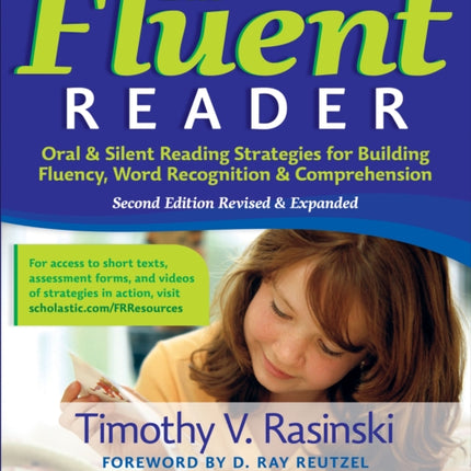 The Fluent Reader Oral  Silent Reading Strategies for Building Fluency Word Recognition  Comprehension Scholastic Professional