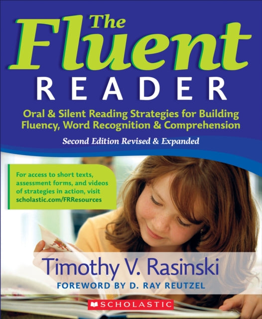 The Fluent Reader Oral  Silent Reading Strategies for Building Fluency Word Recognition  Comprehension Scholastic Professional