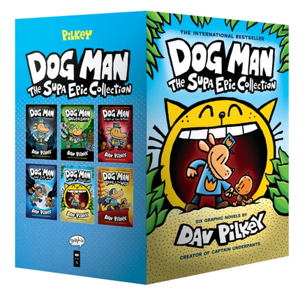 Dog Man 1-6: The Supa Epic Collection: From the Creator of Captain Underpants