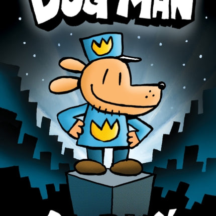 Dog Man From the Creator of Captain Underpants
