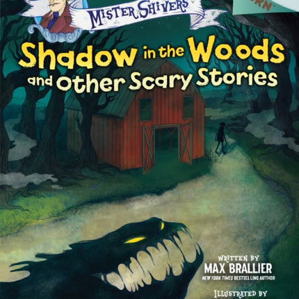 Shadow in the Woods and Other Scary Stories: An Acorn Book (Mister Shivers #2): Volume 2