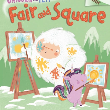 Fair and Square: An Acorn Book (Unicorn and Yeti #5): Volume 5