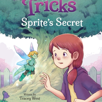 Sprite's Secret: A Branches Book (Pixie Tricks #1): Volume 1