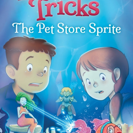 The Pet Store Sprite A Branches Book Pixie Tricks