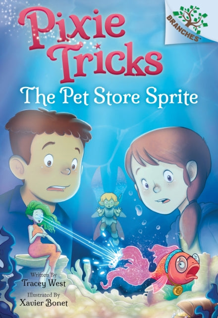The Pet Store Sprite A Branches Book Pixie Tricks