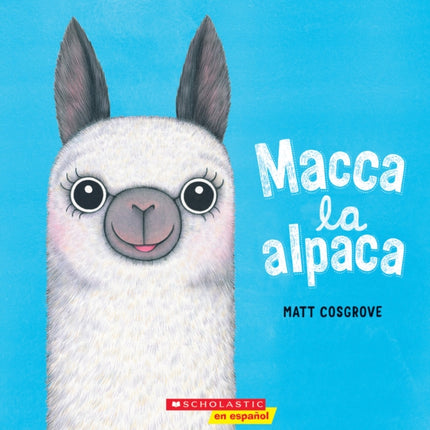 Macca La Alpaca Macca the Alpaca