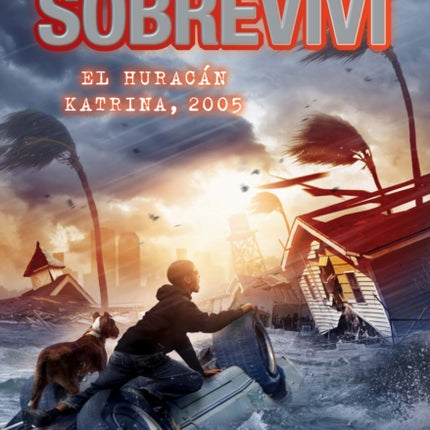 Sobreviví El Huracán Katrina, 2005 (I Survived Hurricane Katrina, 2005)