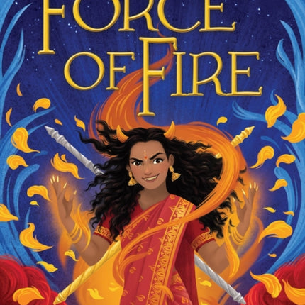 Force of Fire (the Fire Queen #1)