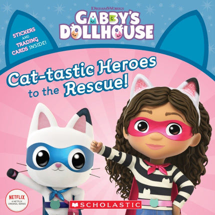 CatTastic Heroes to the Rescue Gabbys Dollhouse Storybook