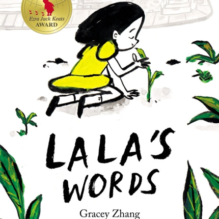 Lala's Words: A Story of Planting Kindness