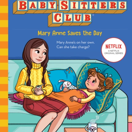 Mary Anne Saves the Day BabySitters Club 4