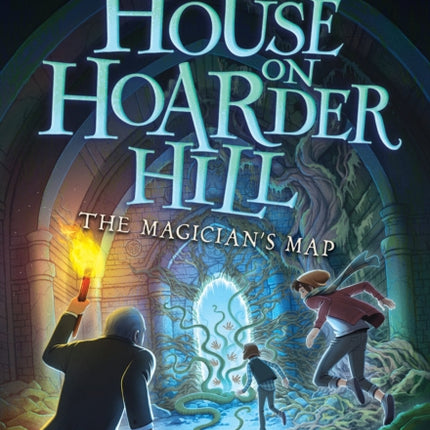 The Magicians Map the House on Hoarder Hill Book