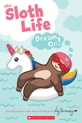 The Sloth Life Dream On