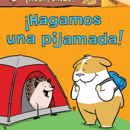 ¡Hola, Erizo! 2: ¡Hagamos Una Pijamada! (Let's Have a Sleepover!): Un Libro de la Serie Acorn