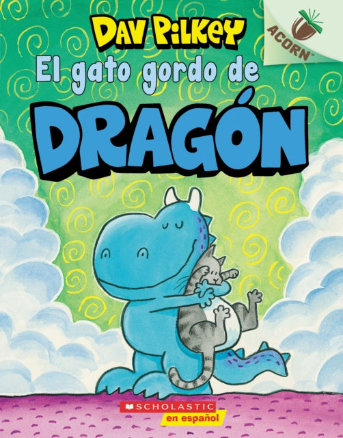 El Gato Gordo de Dragón (Dragon's Fat Cat): Un Libro de la Serie Acorn