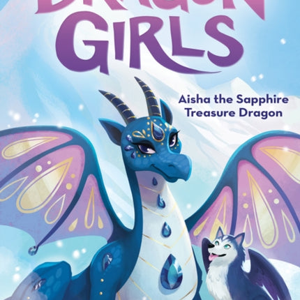 Aisha the Sapphire Treasure Dragon (Dragon Girls #5): Volume 5