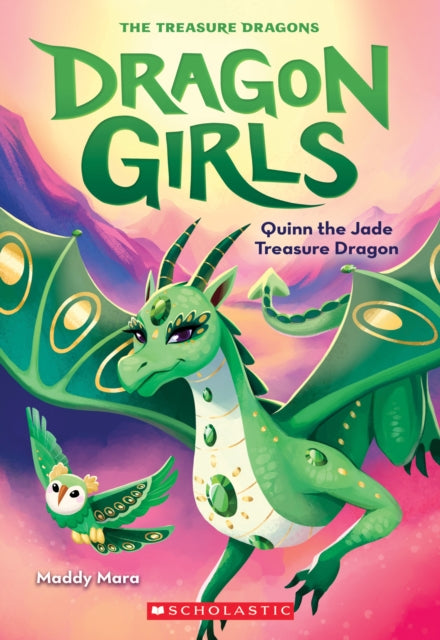 Quinn the Jade Treasure Dragon (Dragon Girls #6): Volume 6