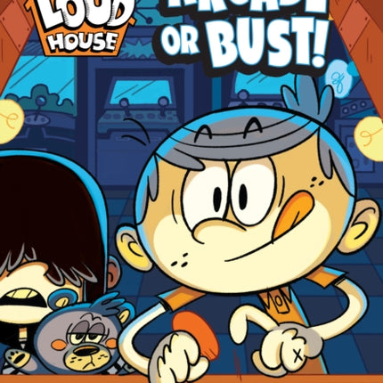 Arcade or Bust! (the Loud House: Chapter Book): Volume 2