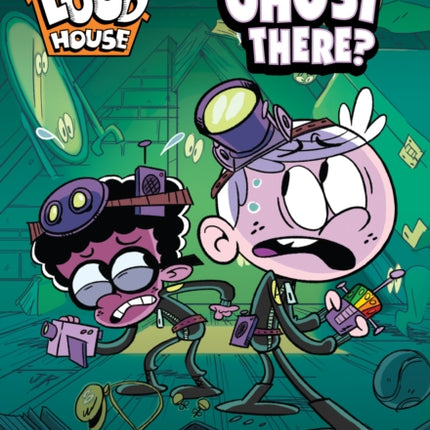 Who Ghost There? (the Loud House: Chapter Book): Volume 1