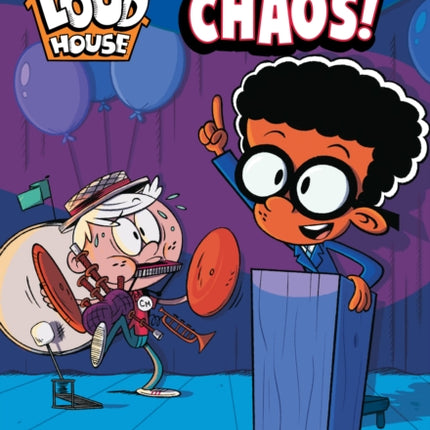 Campaign Chaos! (the Loud House: Chapter Book): Volume 3