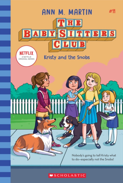Kristy and the Snobs the BabySitters Club 11