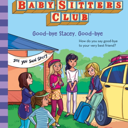 The Babysitters Club #13: Good-Bye Stacey, Good-Bye (b&w)